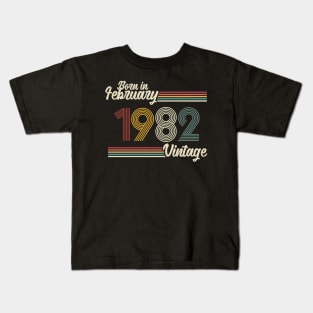 Vintage Born in February 1982 Kids T-Shirt